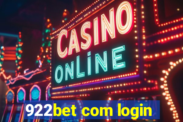 922bet com login